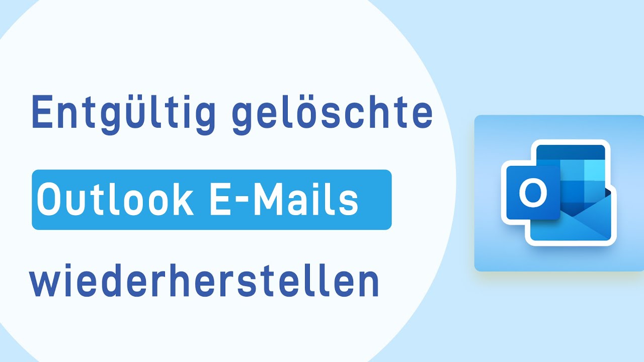 ️ Outlook Mail verschwunden? So kann man Outlook gelöschte Mails
