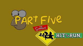 The Simpsons Hit and Run Part 5
The Simpsons Hit and Run - Part 5 The Simpsons Hit and Run Part 5