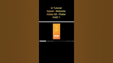 UI Tutorial | Splash - Welcome | Adobe XD - Flutter | Part 1#Shorts