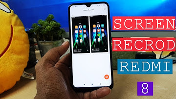 How to Screen record on Xiaomi Redmi Note 8