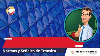 Normas Y Señales De Tránsito Aprende A Circular Con Seguridad