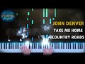 John Denver - Take Me Home Country Roads Piano Cover (w / Sheet Music)