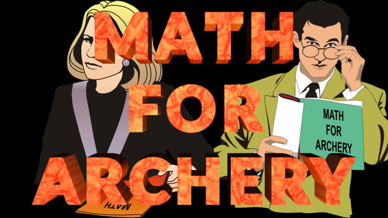 Math For Archery YouTube