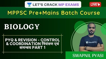 PYQ & Revision - Control&Coordination नियंत्रण एवं समन्वय-1 | MPPSC Pre & Mains Batch l Swapnil