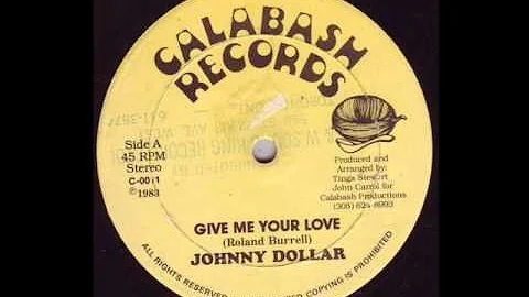 Roland Burrell - Give Me Your Love 12'' Inch Calab...