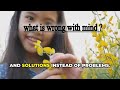 What is wrong with mind | Neuroscience |transpersonal psychology#spiritualgrowth