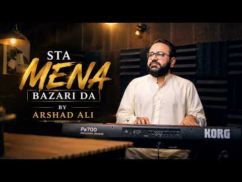 Sta Mena Bazari Da By Arshad Ali Presented By Arshad Ali Studio 2026