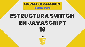 Estructura Switch en JavaScript 16