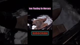 Can Iron Really Float on Mercury? #expirement #science #shorts