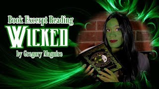 Wicked | Book Excerpt Reading