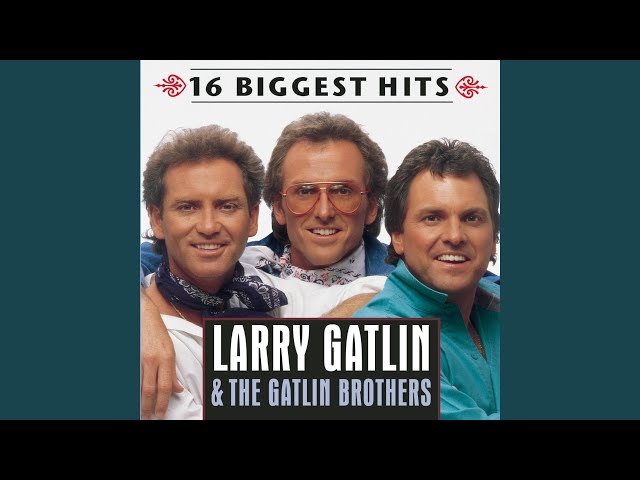Larry Gatlin & The Gatlin Brothers - I Don't Wanna Cry