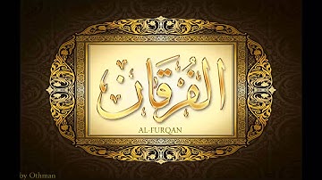 سورة الفرقان للشيخ عبدالباسط عبدالصمد تجويد بجودة عالية surat alfurqan by abdulbasit tajweed fullHD