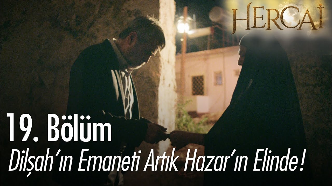 Dilşah’ın emaneti artık Hazar’ın elinde! - Hercai 19. Bölüm