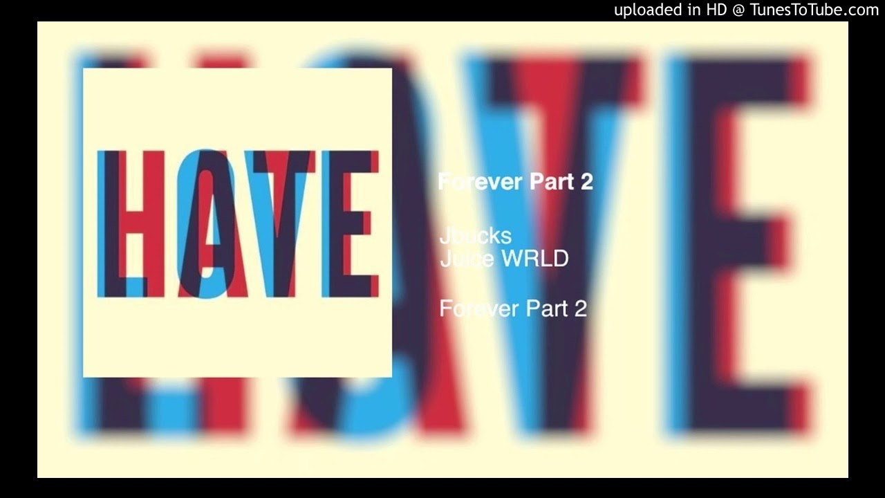 Juice WRLD Forever Pt.2 [Unreleased] YouTube