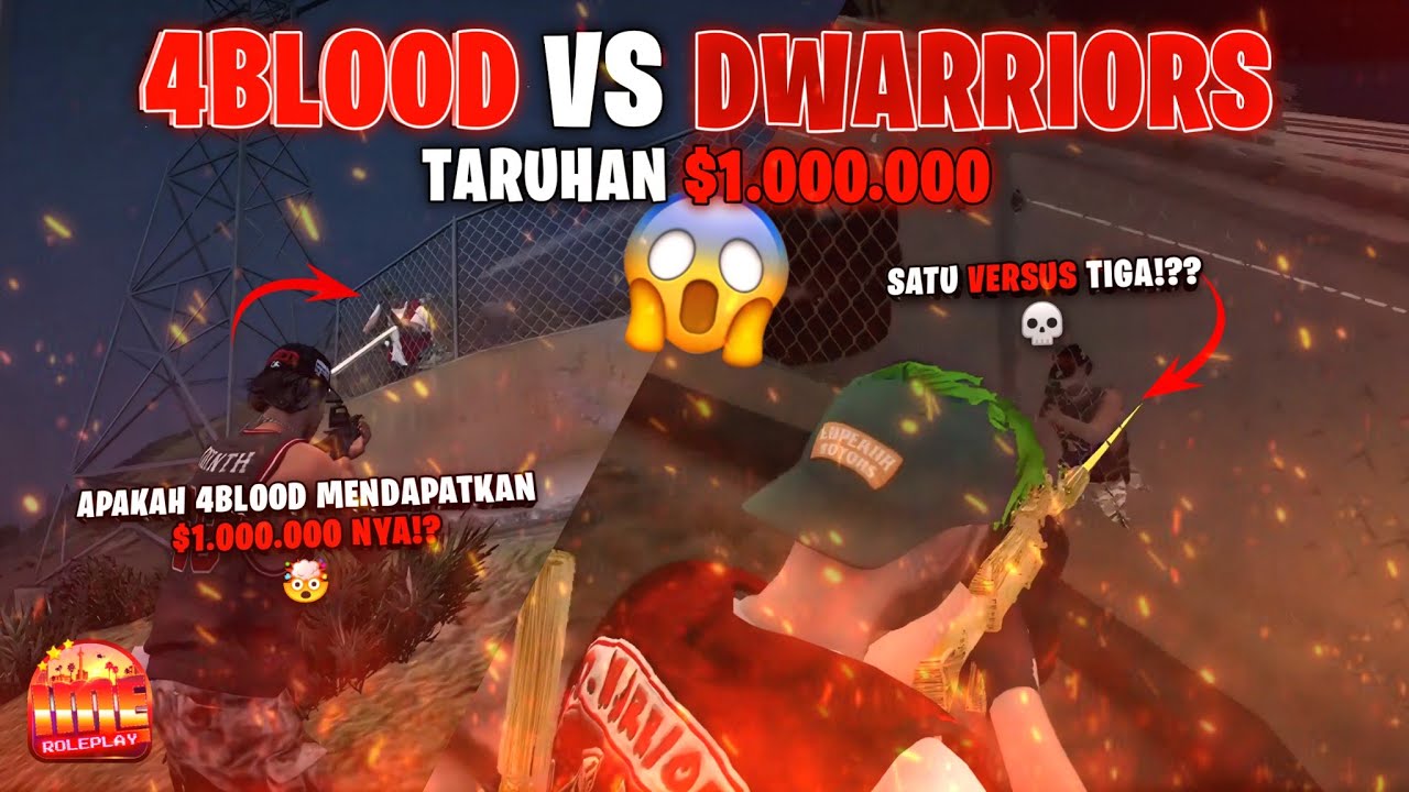 4BLOOD VS DWARRIORS!! TARUHAN GILA $1.000.000 😱💰 - GTA V ROLEPLAY #imeroleplay #ime