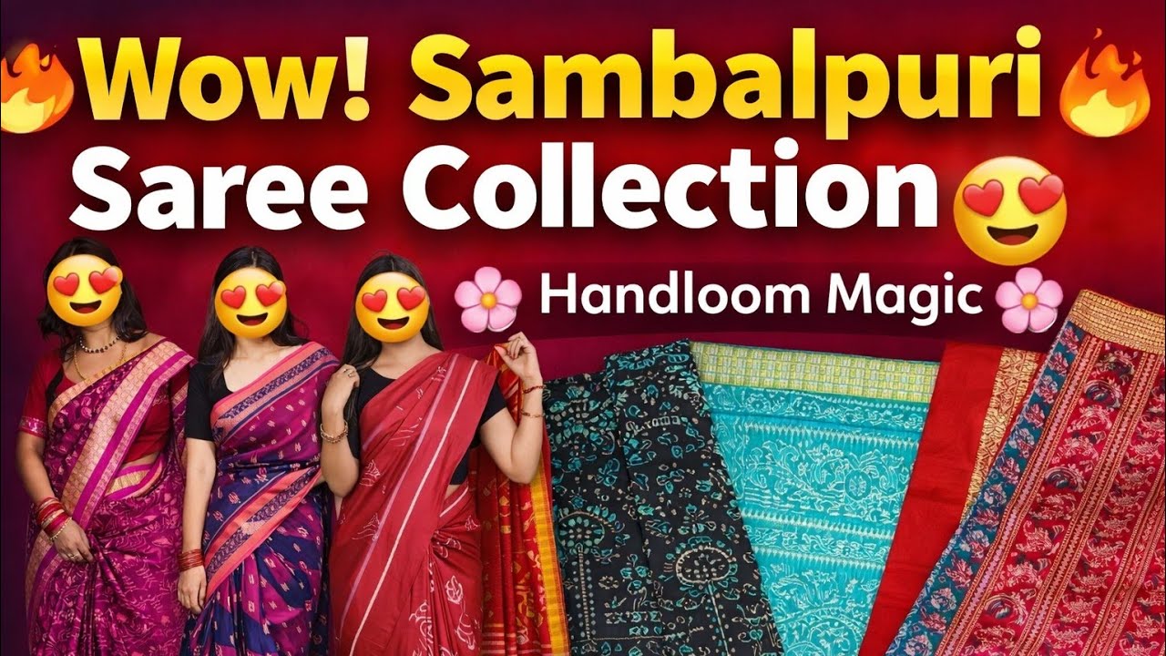 Wow! Sambalpuri Saree Collection 😍 | Handloom Magic WP:- 7653825007||