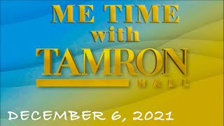 ME TIME with TAMRON HALL (12-6-21) | Tamron Hall Show | The CW