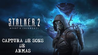 S.T.A.L.K.E.R.2: CAPTURA DE SONS DE ARMAS... screenshot 3