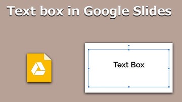 How to Add text box in Google Slides Presentation