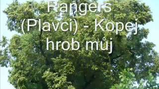 Rangers Plavci Kopej hrob můj chords