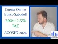 Nueva promoción Cuenta Online Banco Sabadell: llévate hasta 300€ + 2,5% TAE
