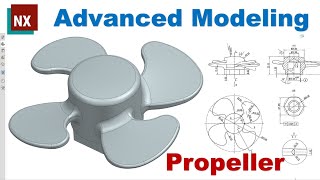 Siemens NX Tutorials #46 | Advanced Modeling - Design Propeller Fan - 3D Excercises | NX CAD / CAM