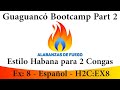 Guaguancó Bootcamp Part 2 - Estilo Habana para 2 Congas Ex. 8 - Español - H2C:EX8