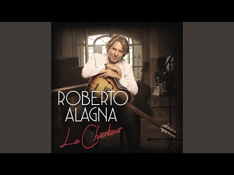 Putar Un jour je te dirai - Roberto Alagna