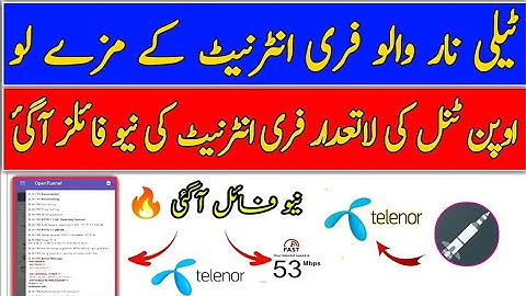 Telenor open tunnel New Vpn | Telenor free internet |  How to Free Open tunnel file | real video