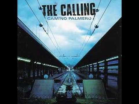 The Calling- Wherever You Will Go