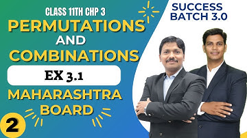 Permutation and Combinations Lec - 2 | 11th Maths-2 | Success 3.0 | Maharashtra Board | Dinesh Sir