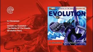 DJ Snowman - Goliath vs. Evolution - The Battle Of The Giants (Evolution Part) (2000)