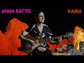 Anna ratto  kaira clipe oficial