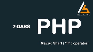 7.2-dars. PHPda shart operatori (davomi). Ternar operator