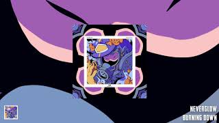 NEVERGLOW - Burning Down