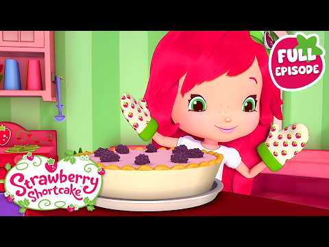 Berry Bitty Adventures 🍓 Bake with Berry! 🍓Strawberry Shortcake 🍓Full Episode 🍓 Cartoon for Kids