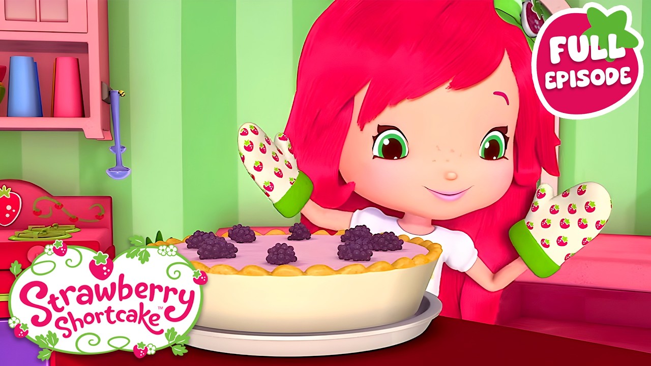 Berry Bitty Adventures 🍓 Bake with Berry! 🍓Strawberry Shortcake 🍓Full Episode 🍓 Cartoon for Kids