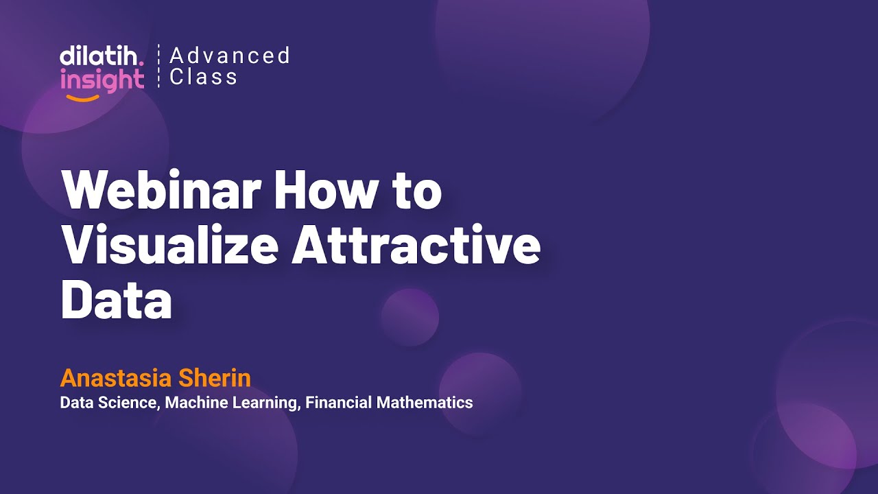 How to Visualize Attractive Data - Dilatih.co