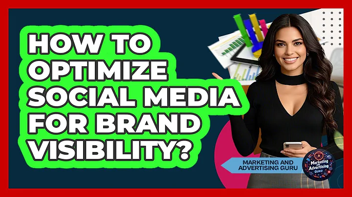 How To Optimize Social Media For Brand Visibility?