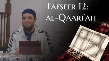 Tafseer Lesson 12 - Surah al-Qaari