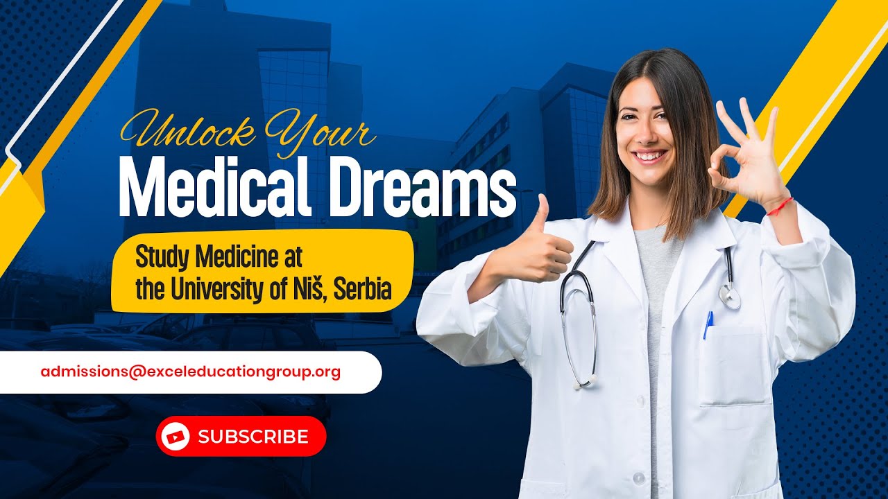 Medical Dreams |The University of NIS Serbia  | Study in Europe