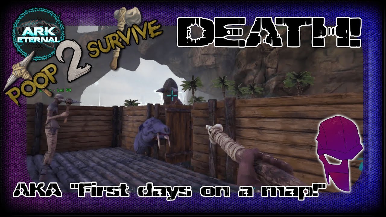 Getting started.... to DEATH!  Poop 2 Survive Ark Eternal on The Center E1