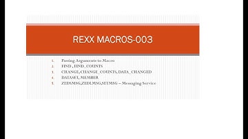 REXX Programming | Macros | 03 | Passing Arguments, Messaging, Find and Change