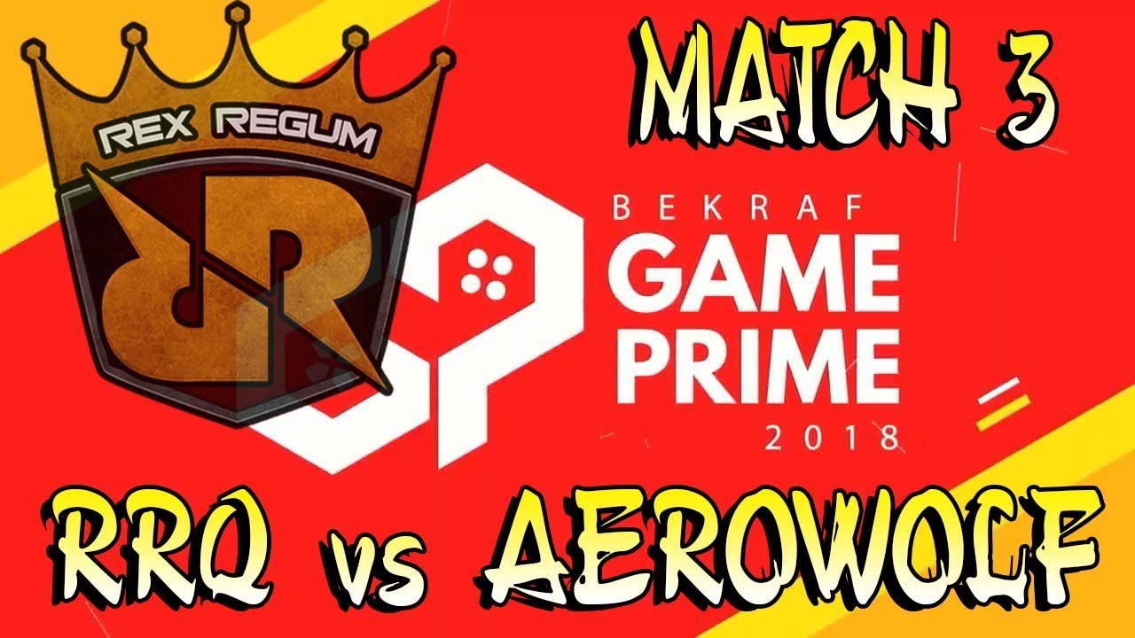 RRQ vs AEROWOLF Match 3 Final BEKRAF Game Prime Tournament | Mobile Legends