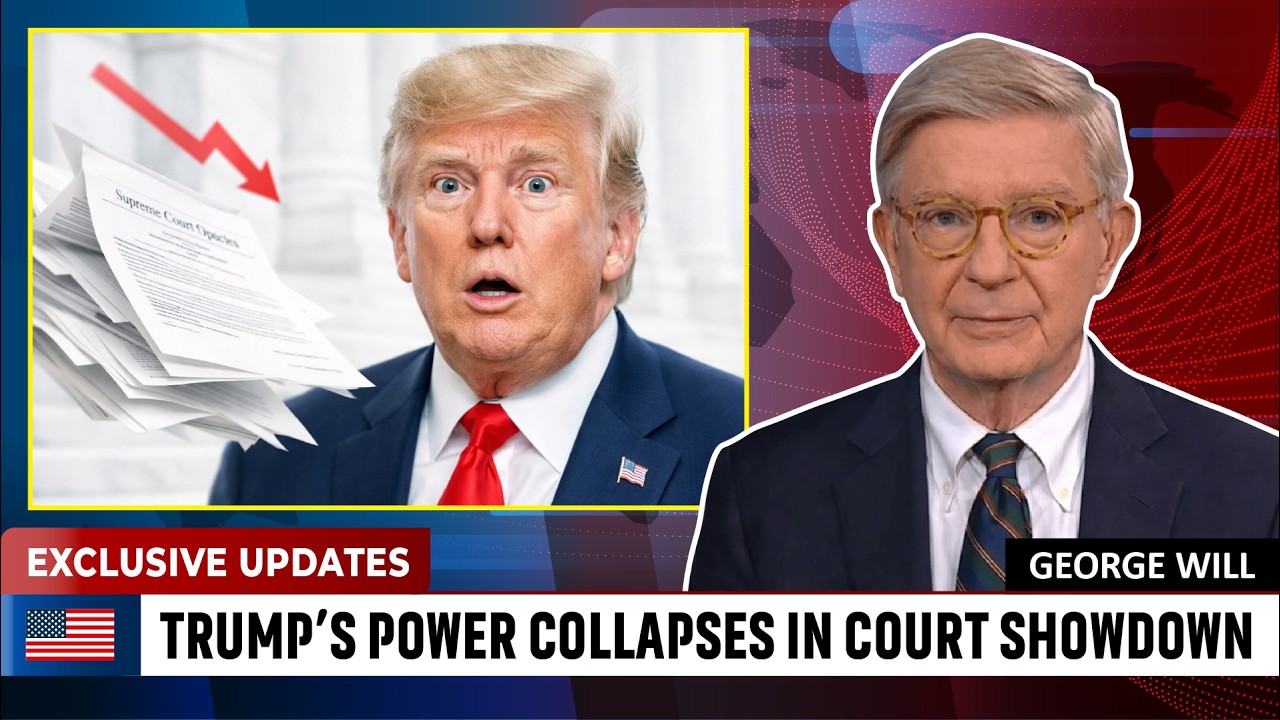 1 MIN AGO: Trump Gets BLINDSIDED as Supreme Court Says “ENOUGH” | George Will