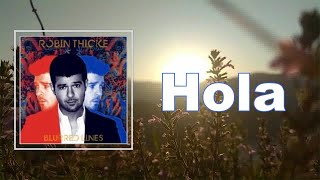 Robin Thicke - Hola (Lyrics)