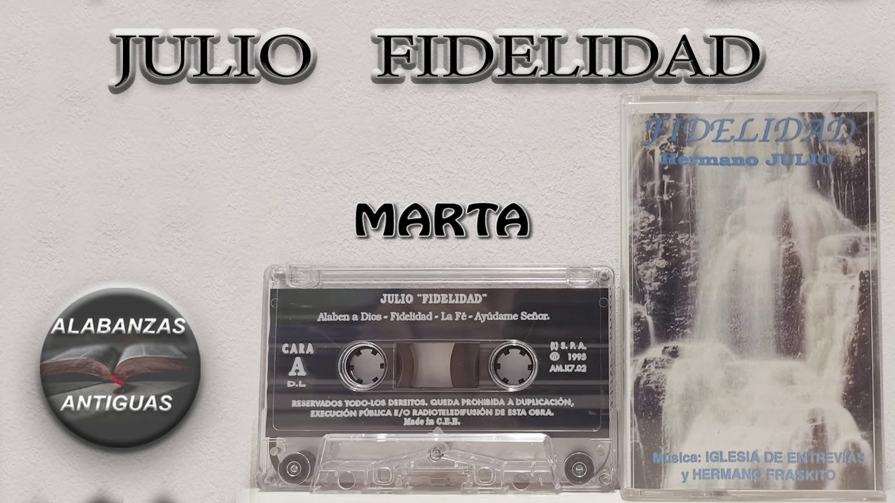 Hermano Julio | MARTA | Alabanzas Antiguas