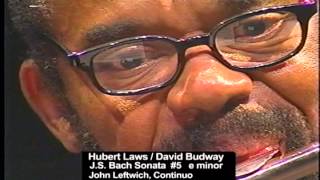 Download Lagu Hubert Laws - David Budway - J.S. Bach Sonata 5 e minor MP3