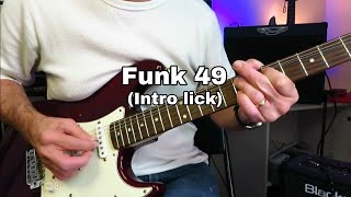 The Funk 49 Joe Walsh Lick That Everyone Plays Wrong.
