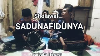 Sholawat SadunaFidunya || Darbuka Cover